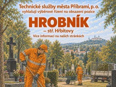 Technické služby města Příbrami, p.o. nabízí práci na pozici Hrobník – středisko Hřbitovy v obci Příbram