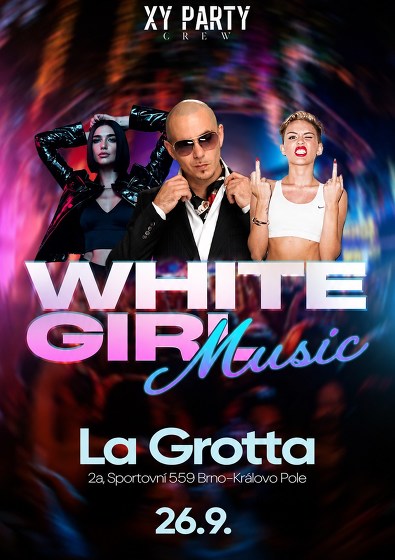 Plakát události White Girl Music Party 15+