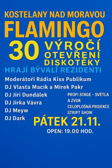 Plakát události Flamingo - 30. výročí otevření diskotéky
