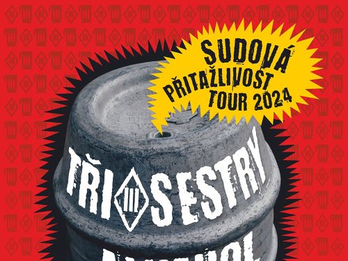 Plakát události Tři sestry & Alkehol / Sudová přitažlivost tour 2024