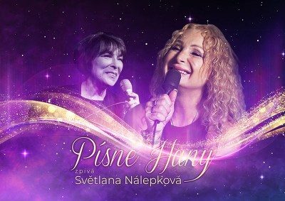 Plakát události Písně Hany / zpívá Světlana Nálepková