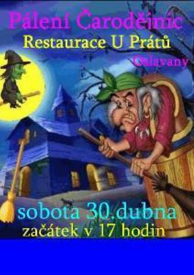 Plakát události Pálení čarodějnic 30.4.2016 - Restaurace U Prátů v Oslavanech.