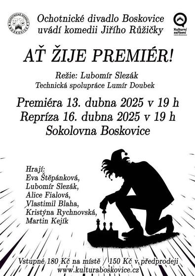 Plakát události Ochotnické divadlo Boskovice: Ať žije premiér! - REPRÍZA, Boskovice