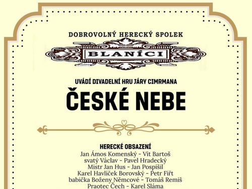Plakát události Dobrovolný herecký spolek Blaníci zve na divadelní hru České nebe