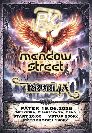 Plakát události PK CUPE & MEADOW STREET & REBELIA
