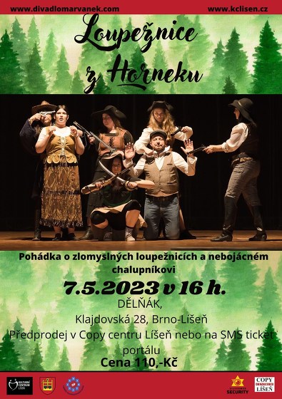 Plakát události Loupežnice z Horneku