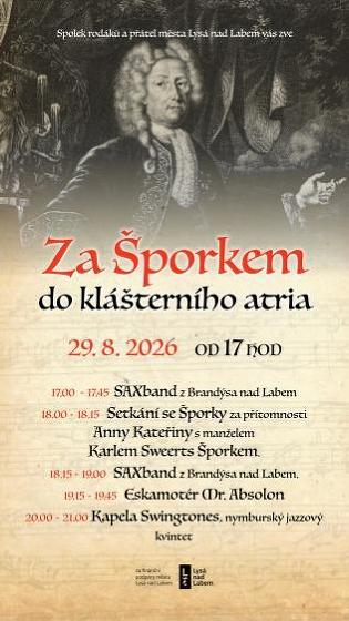 Plakát události Za Šporkem do klášterního atria v Lysé