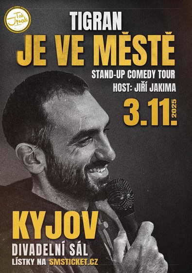 Plakát události Tigran je ve městě