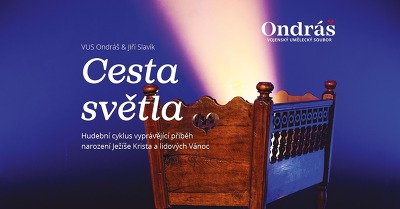 Plakát události VUS Ondráš, Cesta světla