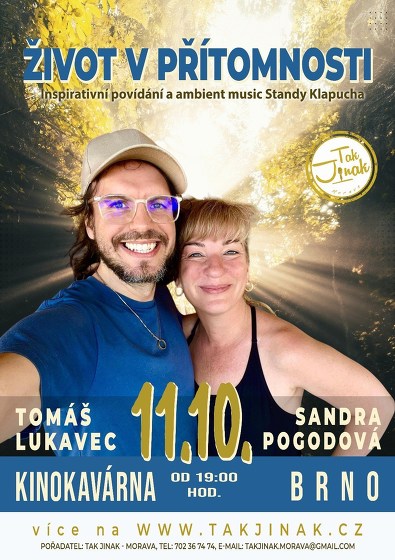 Plakát události Život v přítomnosti: Beseda Sandry Pogodové a Tomáše Lukavce