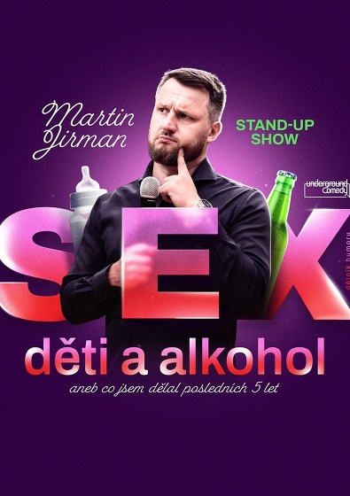 Plakát události Martin Jirman - Sex, děti a alkohol - Brno