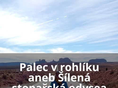 Plakát události Palec v rohlíku aneb Šílená stopařská odysea
