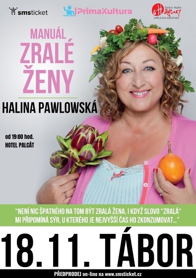 Plakát události Halina Pawlowská - Manuál zralé ženy | Tábor