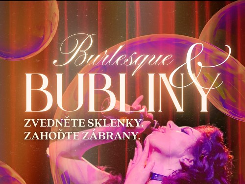 Plakát události Burlesque & Bubliny