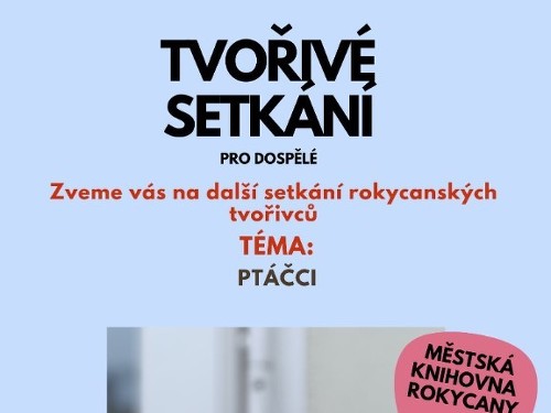 Plakát události Tvořivé setkání pro dospělé - Ptáčci
