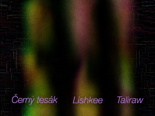 Plakát události Černý Tesák + Lishkee + Taliraw