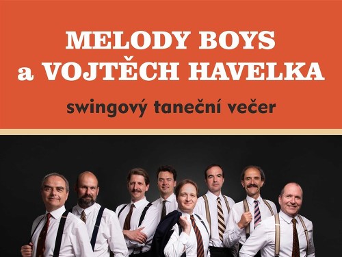 Plakát události MELODY BOYS a Vojtěch Havelka