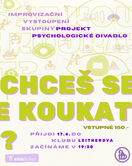 Plakát události Chceš se koukat? (Improvizace)