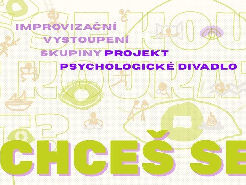 Plakát události Chceš se koukat? (Improvizace)