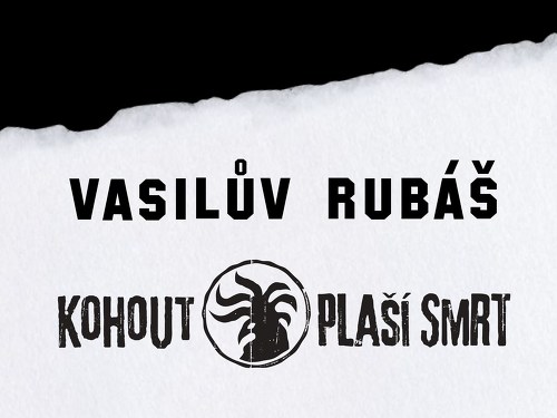 Plakát události Kohout plaší smrt a Vasilův Rubáš