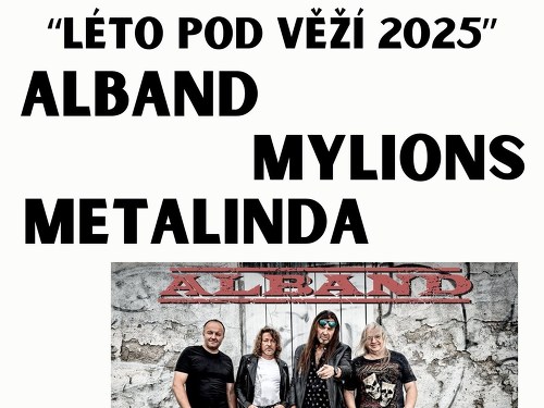 Plakát události Léto pod věží - Alband, Mylions, Metalinda