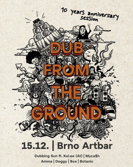 Plakát události Dub from the Ground 10 years