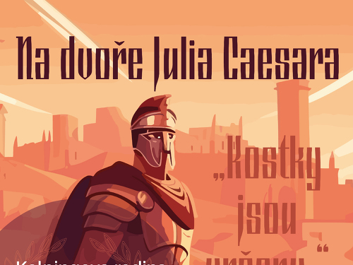 Plakát události Letní pobytový tábor Kolpingovy rodiny Moravský Krumlov - Na dvoře Julia Caesara.