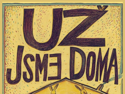Plakát události Už jsme doma