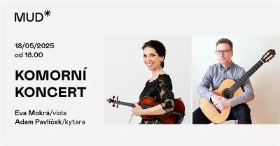 Plakát události Komorní koncert Eva Mokrá – viola / Adam Pavlíček – kytara
