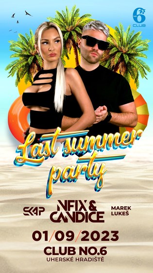 Plakát události Last summer party | NFIX & CANDICE