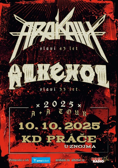 Plakát události Arakain & Alkehol - A+A Tour 2025 v Práče