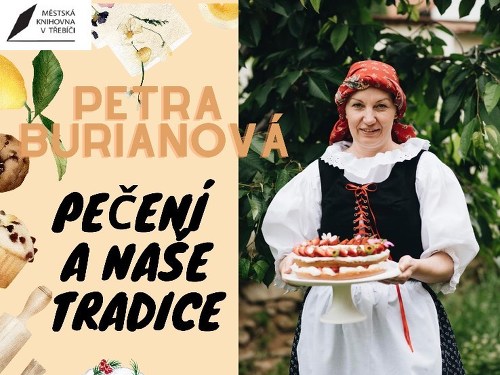 Plakát události Pečení a naše tradice / Petra Burianová