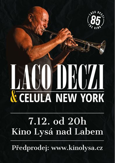 Plakát události Laco Deczi & Celula New York