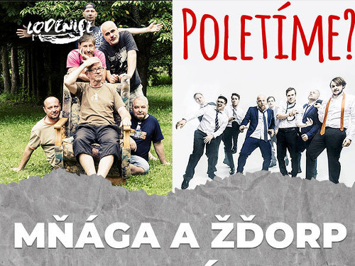 Plakát události Mňága a Žďorp + Poletíme?