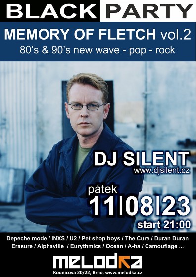 Plakát události Black party - Memory of Fletch - Dj Silent