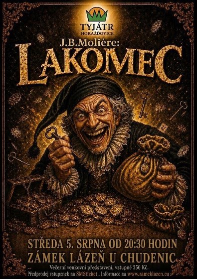 Plakát události Divadelní představení LAKOMEC na zámku Lázeň u Chudenic