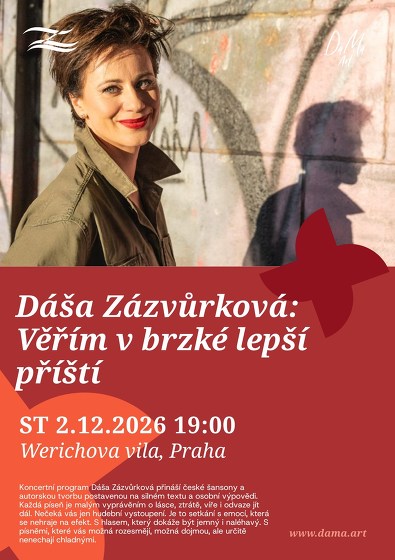 Plakát události Dáša Zázvůrková: Věřím v brzké lepší příští