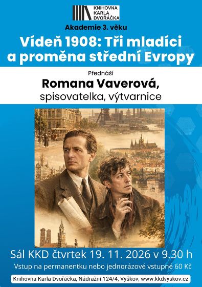 Plakát události A3V: Vídeň 1908 – tři mladíci a proměna střední Evropy
