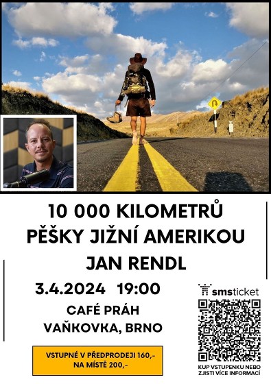 Plakát události 10 000 kilometrů pěšky Jižní Amerikou - Jan Rendl (Brno)