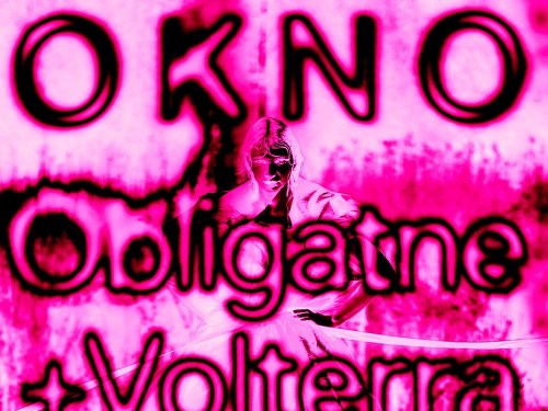 Plakát události OKNO: Obligatne (solo) + Volterra (IT/Hawaii)