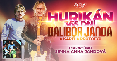 Plakát události DALIBOR JANDA - Hurikán 365 dní a kapela Prototyp