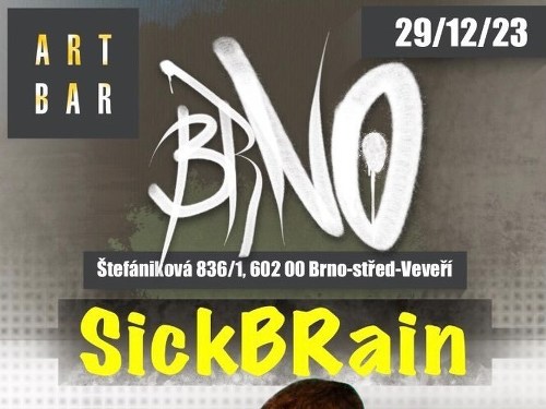 Plakát události SickBRain 29.12 BRNO