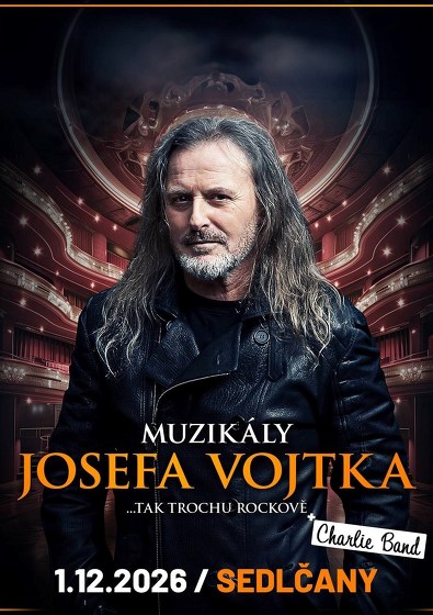 Plakát události Muzikály Josefa Vojtka v Sedlčanech