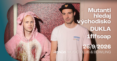 Plakát události DUKLA + Mutanti Hledaj Východisko + 1flfsoap
