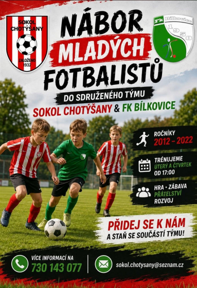 Plakát události Nábor Fk Bílkovice mladých fotbalistů do sdruženého týmu Sokol Chotýšany & FK Bílkovice