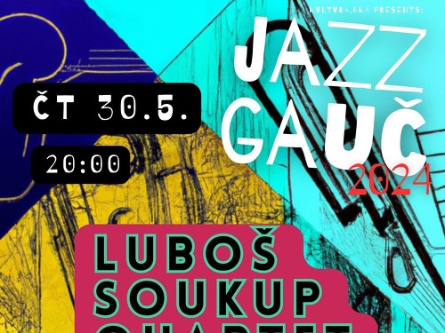Plakát události Luboš Soukup Quartet | JAZZ GAUČ 2024