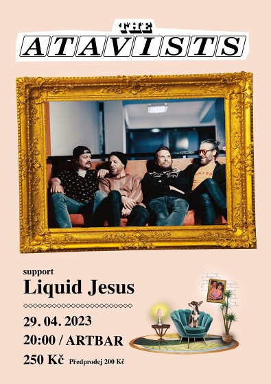 Plakát události The Atavists + Liquid Jesus / ARTBAR