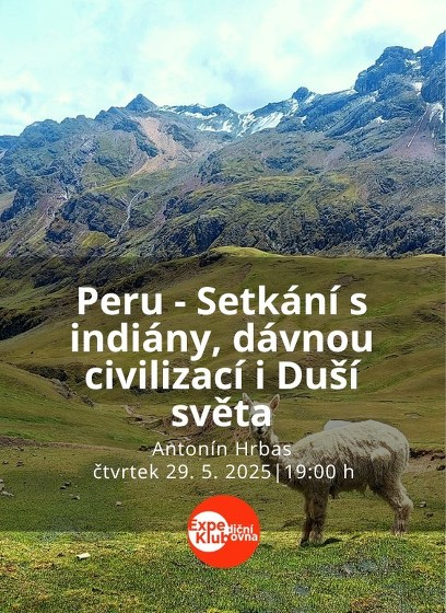Plakát události Peru - Setkání s indiány, dávnou civilizací i Duší světa