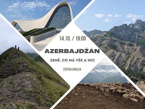 Plakát události Ázerbajdžán - země, co má vše a nic