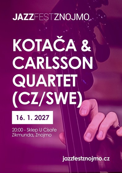 Plakát události Jazzový víkend v klubech: Kotača & Carlsson Quartet (CZ/SWE)